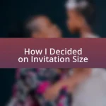 How I Decided on Invitation Size