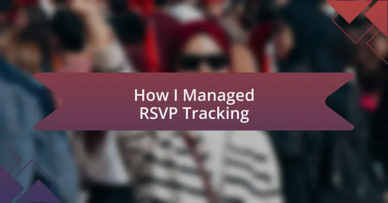 How I Managed RSVP Tracking