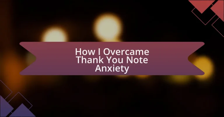 How I Overcame Thank You Note Anxiety
