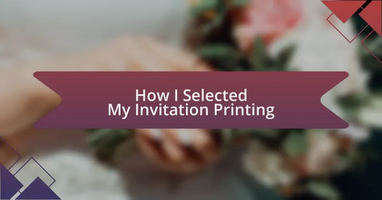 How I Selected My Invitation Printing