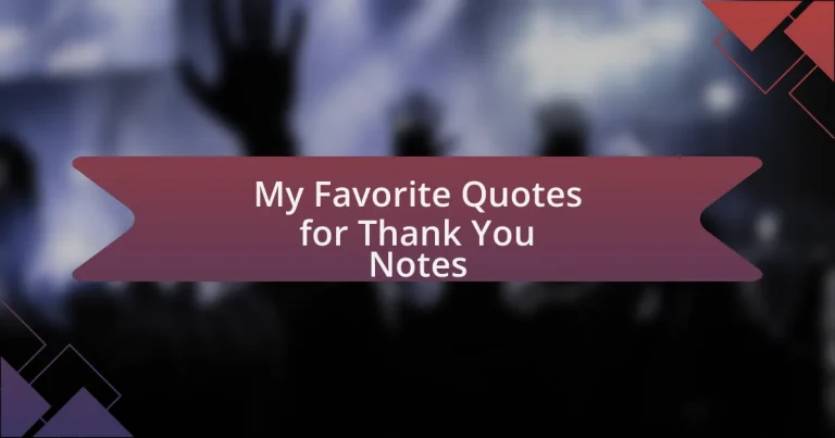 My Favorite Quotes for Thank You Notes
