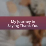 My Journey in Saying Thank You