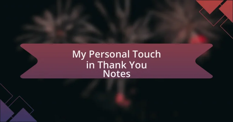 My Personal Touch in Thank You Notes