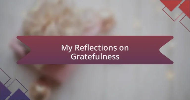 My Reflections on Gratefulness