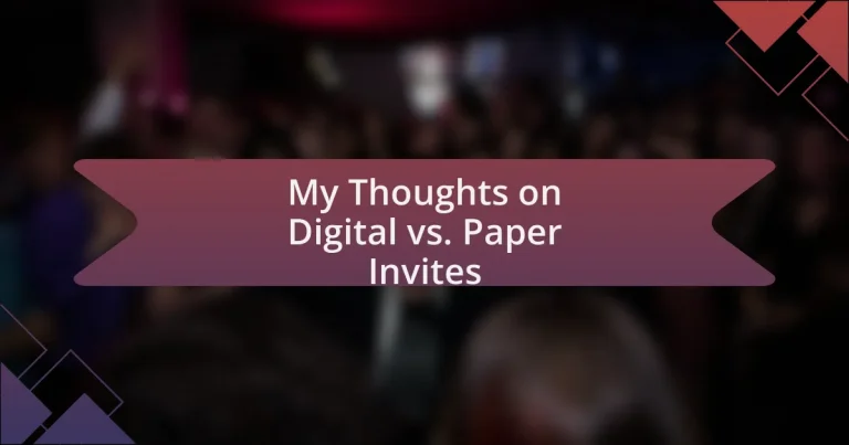 My Thoughts on Digital vs. Paper Invites