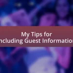 My Tips for Including Guest Information