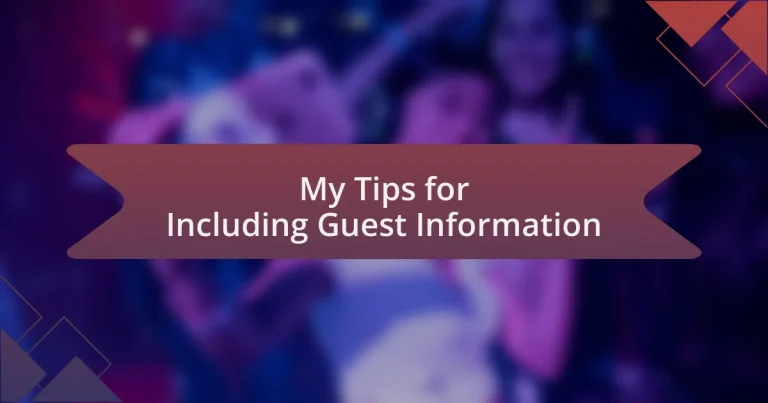 My Tips for Including Guest Information
