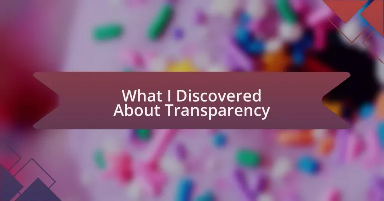 What I Discovered About Transparency