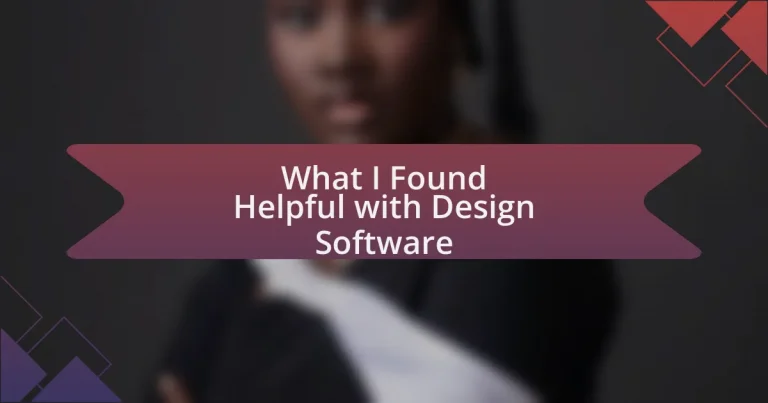 What I Found Helpful with Design Software