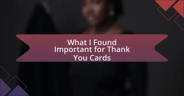 What I Found Important for Thank You Cards