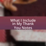 What I Include in My Thank You Notes