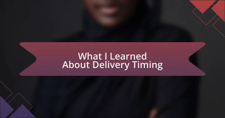 What I Learned About Delivery Timing