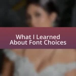 What I Learned About Font Choices
