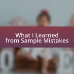What I Learned from Sample Mistakes