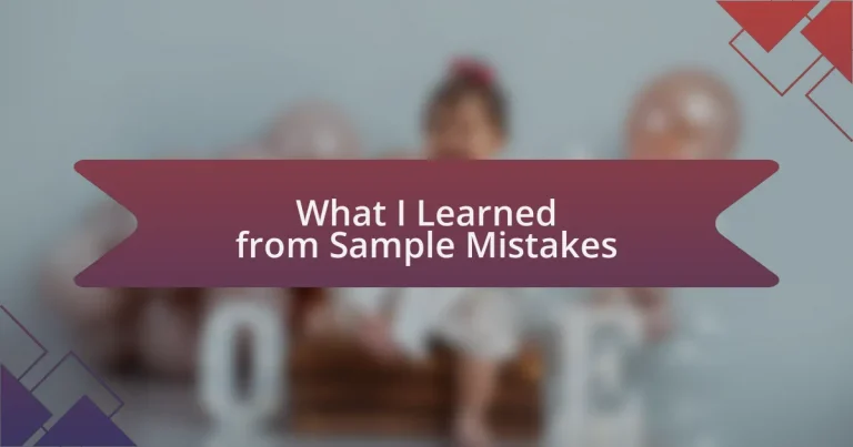 What I Learned from Sample Mistakes