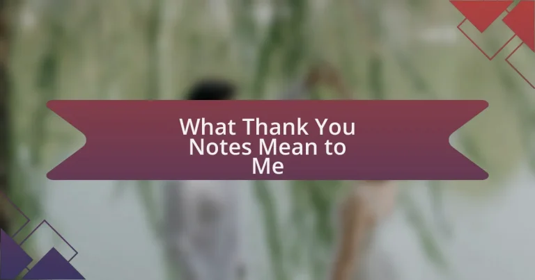 What Thank You Notes Mean to Me