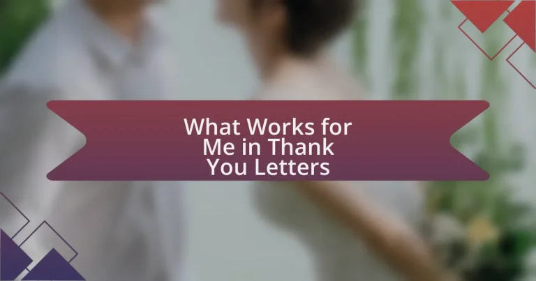 What Works for Me in Thank You Letters